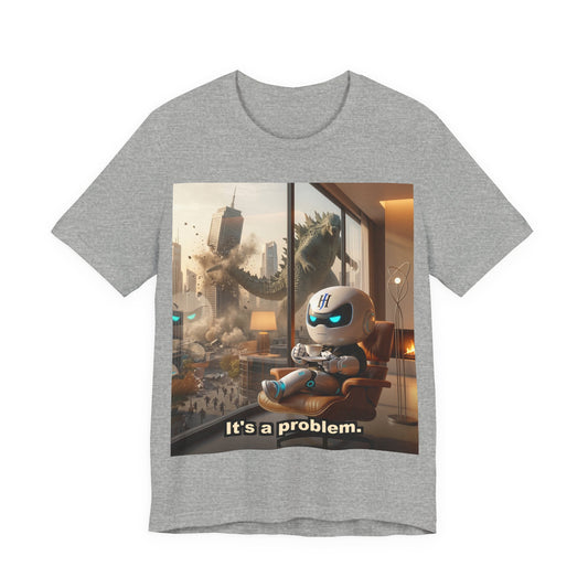 Botson — It's a Problem | T-Shirt