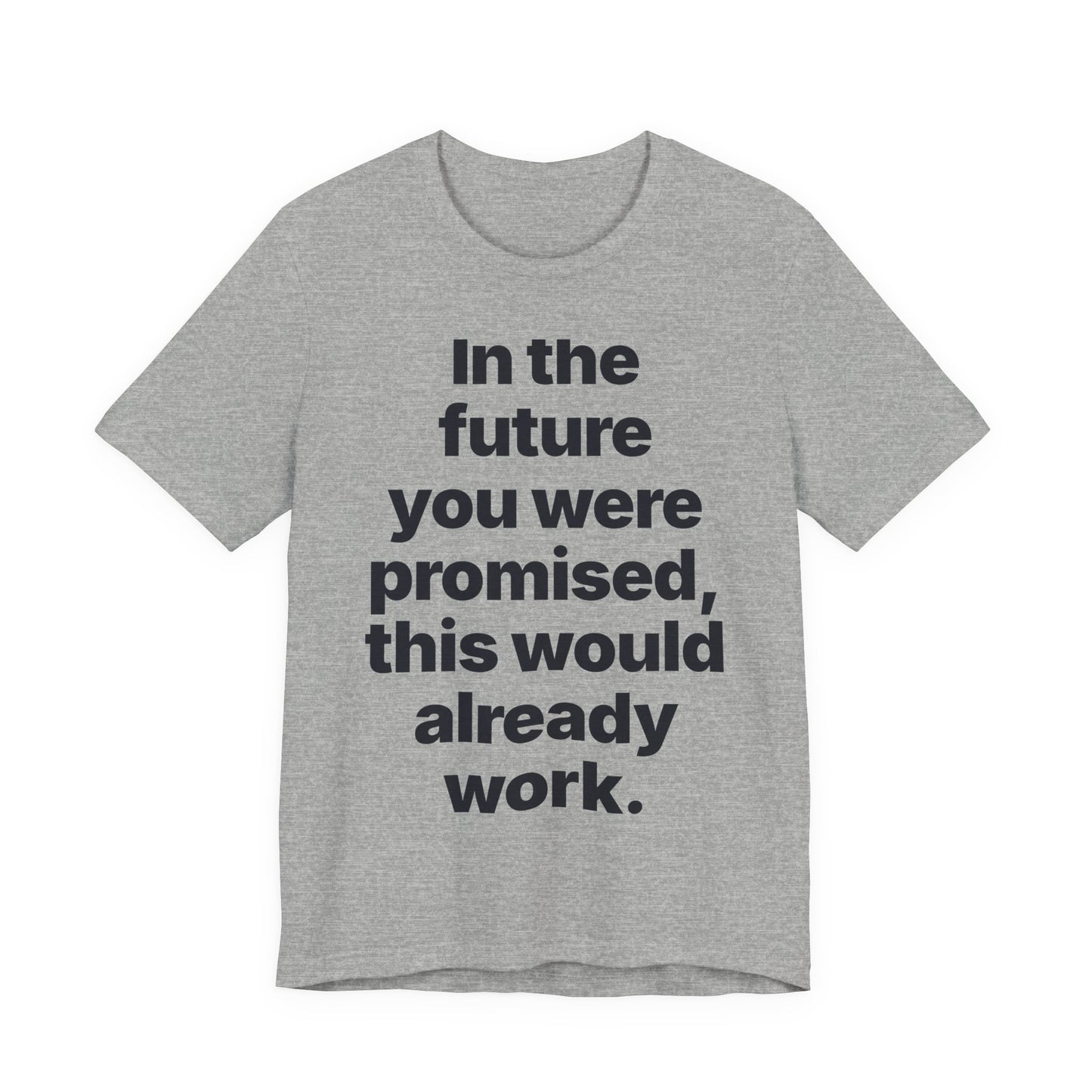 Botson Says — "In the Future You Were Promised" | T-Shirt