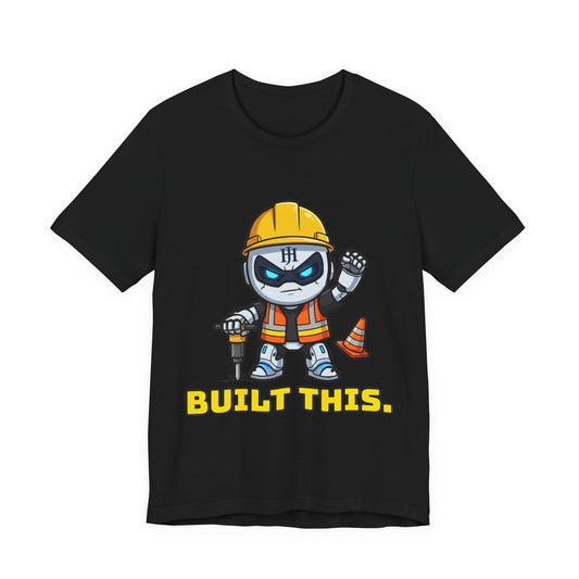 Botson — Built This | T-Shirt