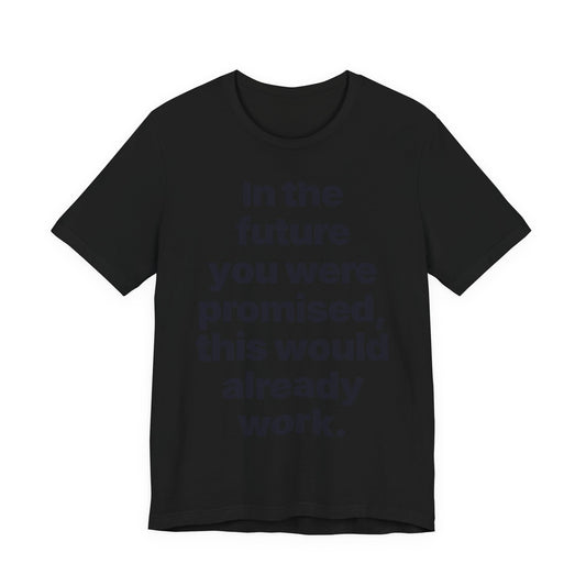 Botson Says — "In the Future You Were Promised" | T-Shirt