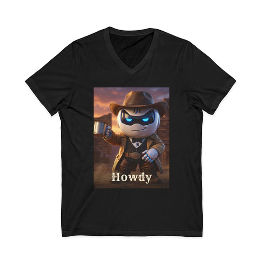 V-neck t-shirt with 3D photoreal print of Botson the robot butler dressed as a cowboy, with the tagline 'Howdy.'