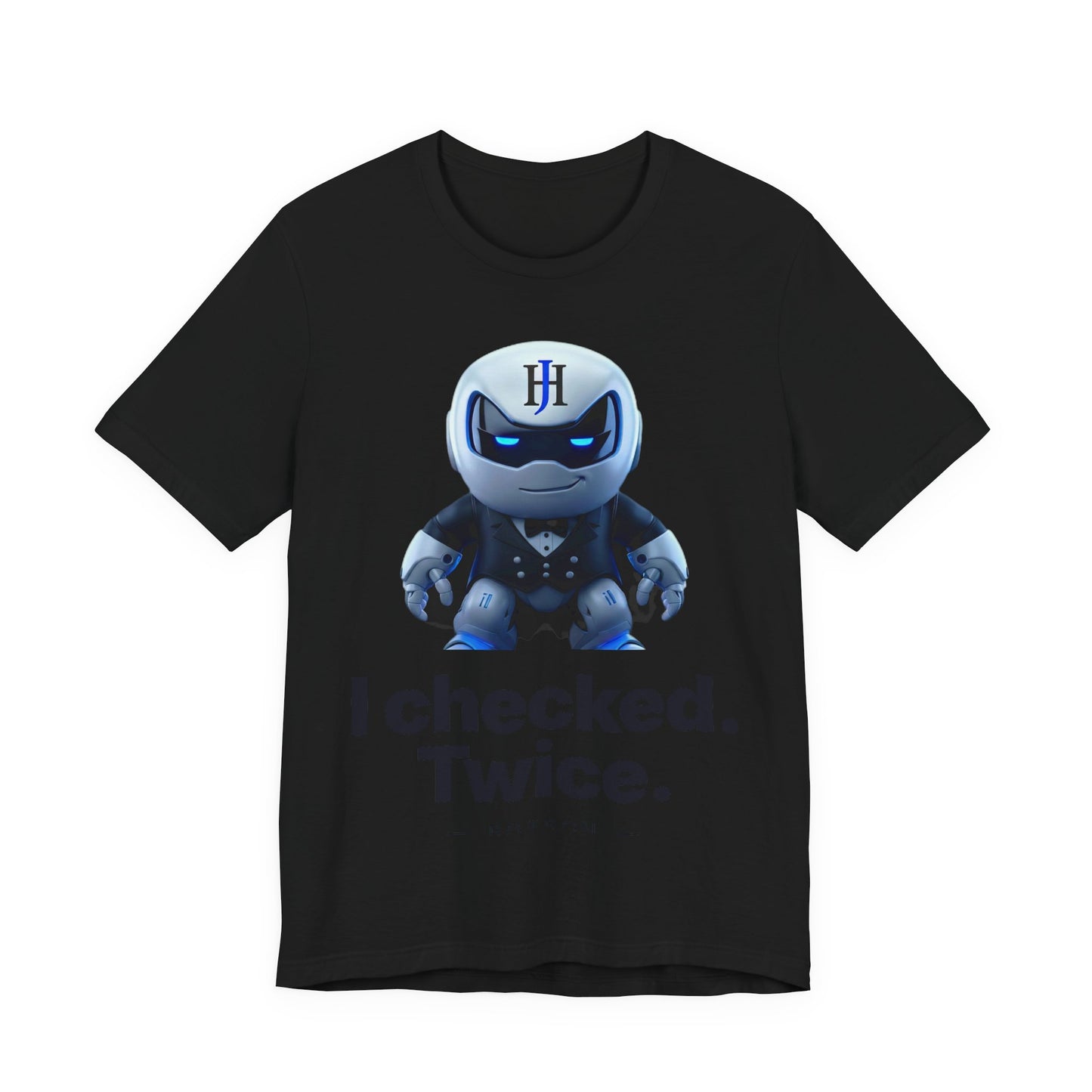 Botson Says — "I Checked. Twice." | T-Shirt