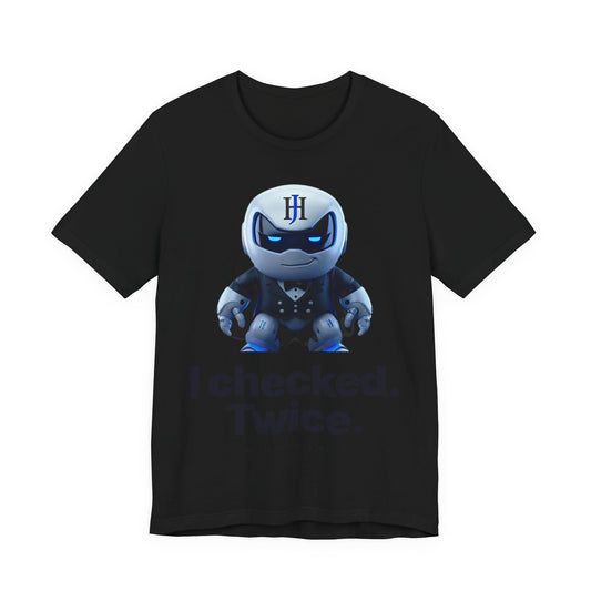 Botson Says — "I Checked. Twice." | T-Shirt