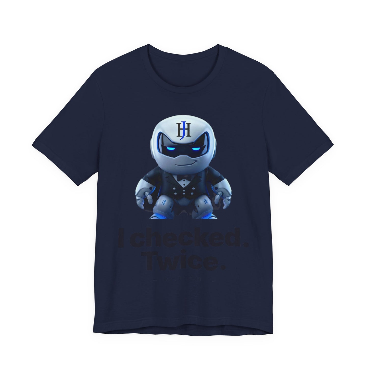 Botson Says — "I Checked. Twice." | T-Shirt