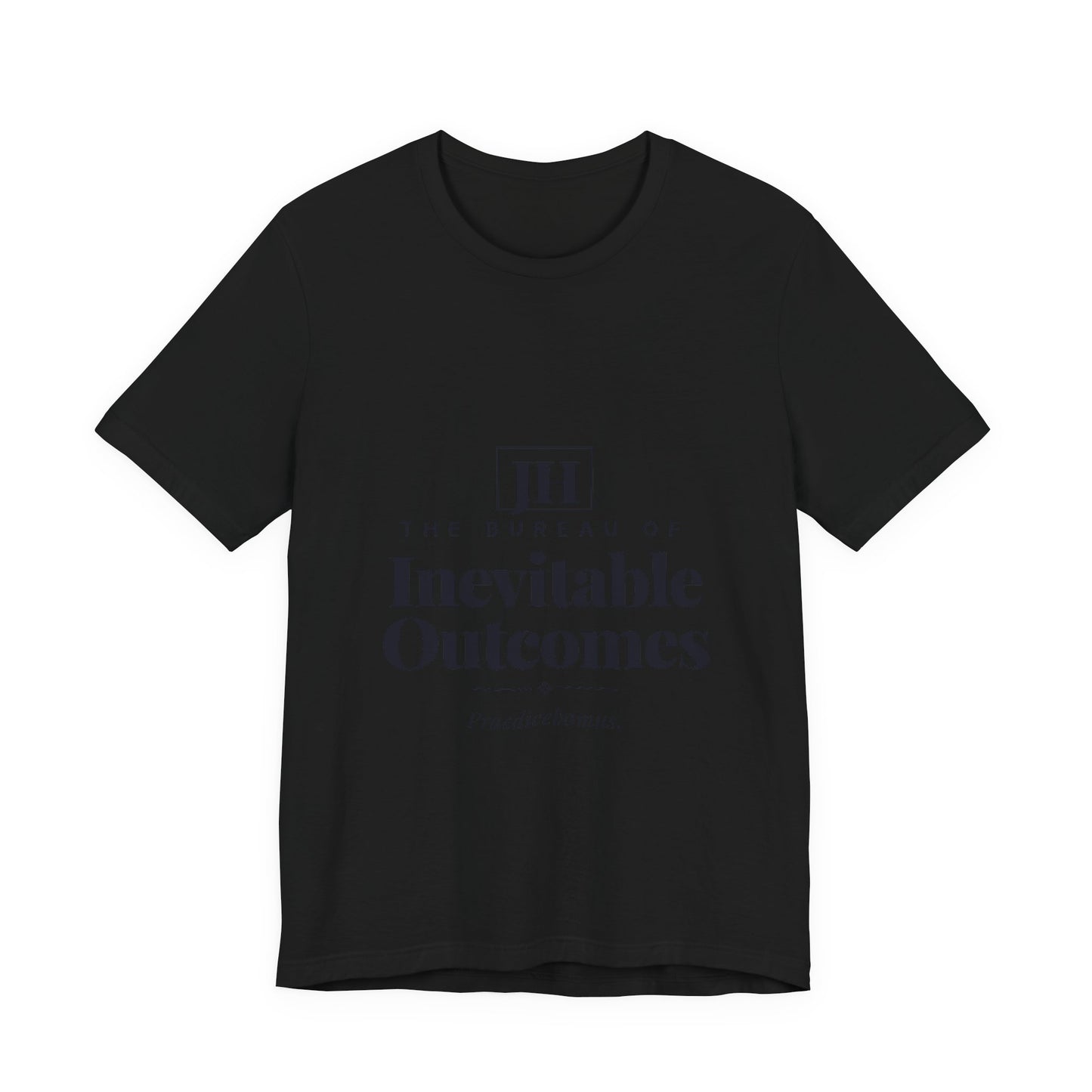 The Bureau of Inevitable Outcomes | T-Shirt