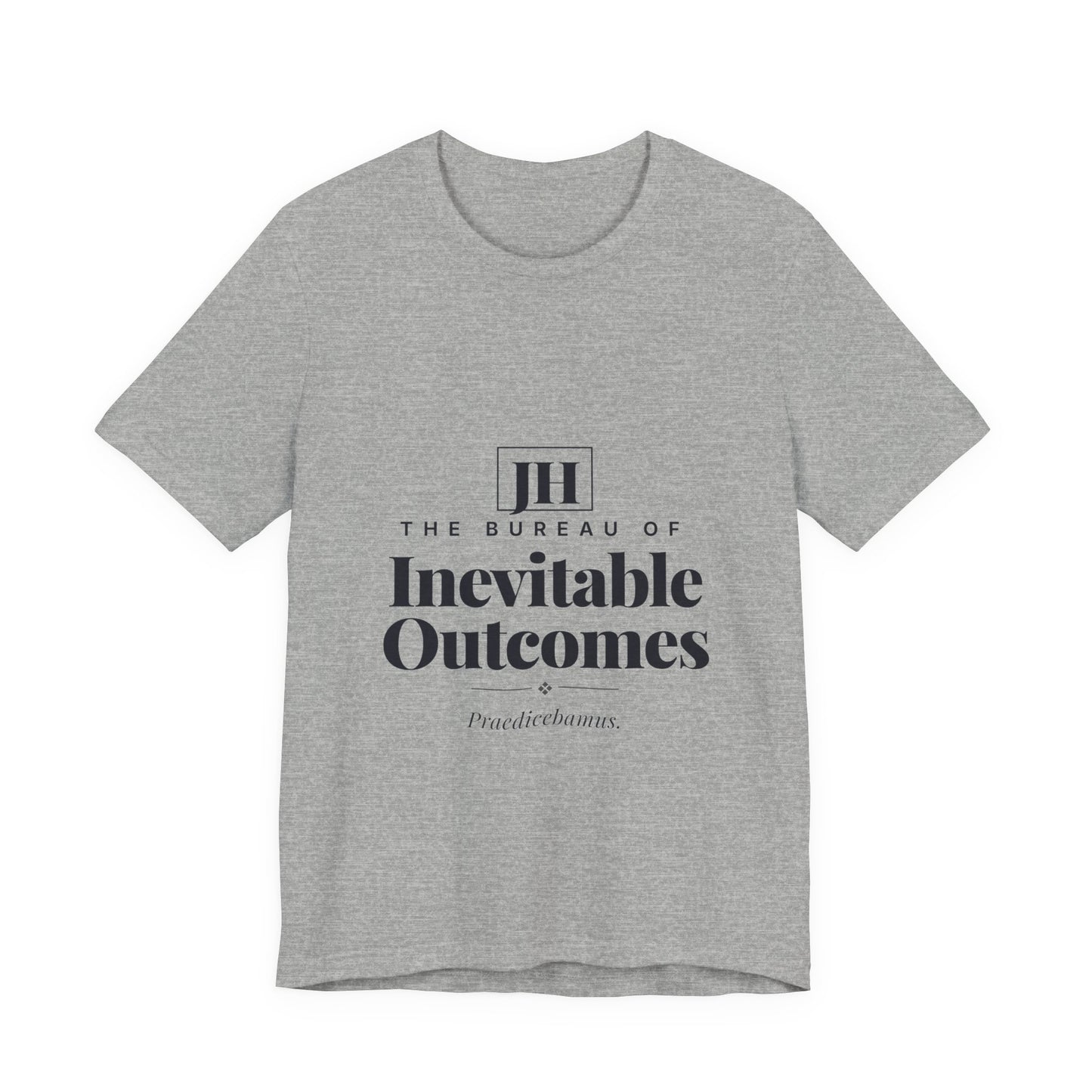 The Bureau of Inevitable Outcomes | T-Shirt