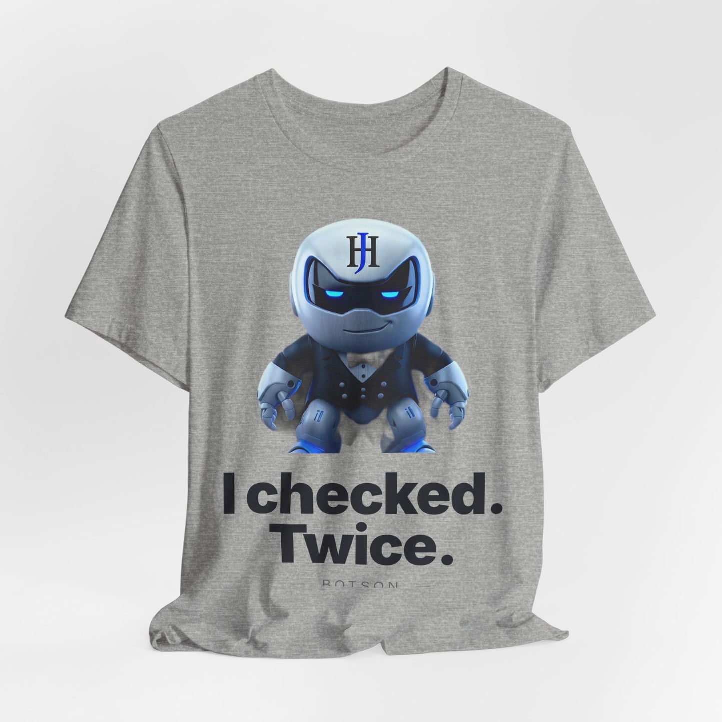 Botson Says — "I Checked. Twice." | T-Shirt