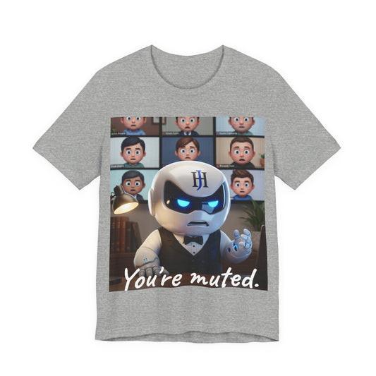Botson — You're muted | T-Shirt
