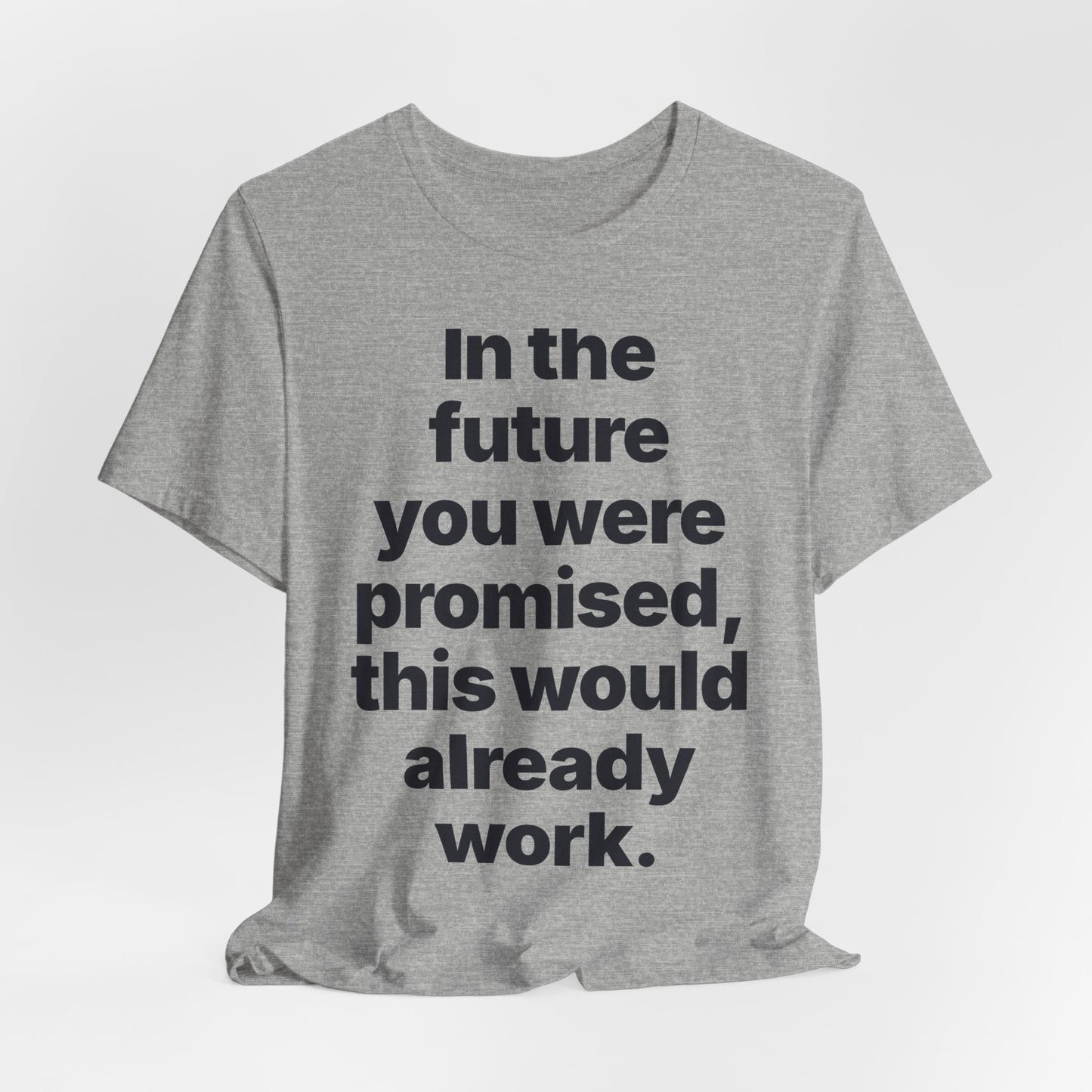 Botson Says — "In the Future You Were Promised" | T-Shirt