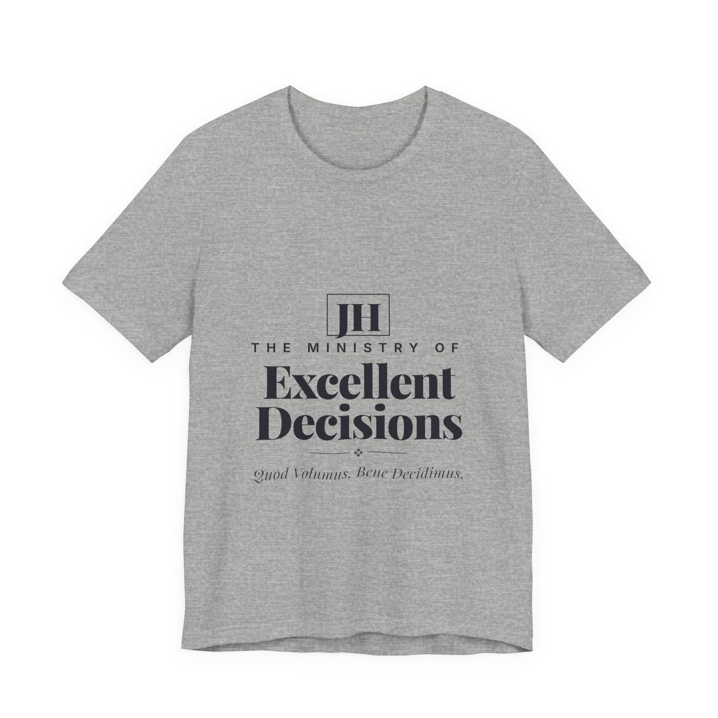 The Ministry of Excellent Decisions | T-Shirt
