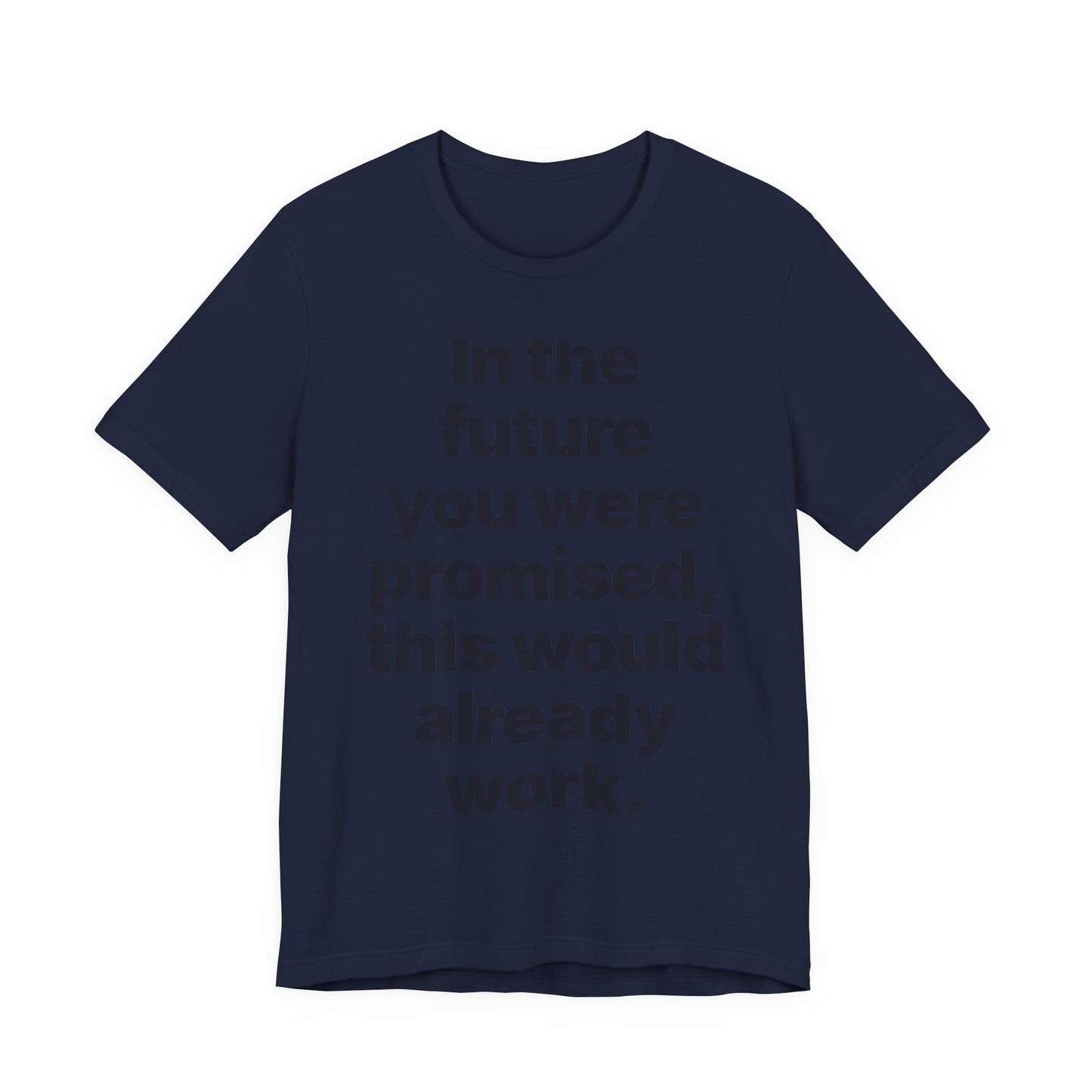 Botson Says — "In the Future You Were Promised" | T-Shirt