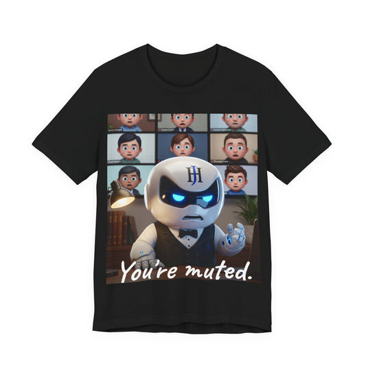 Botson — You're muted | T-Shirt