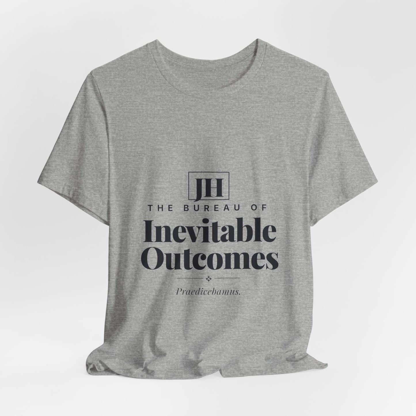 The Bureau of Inevitable Outcomes | T-Shirt